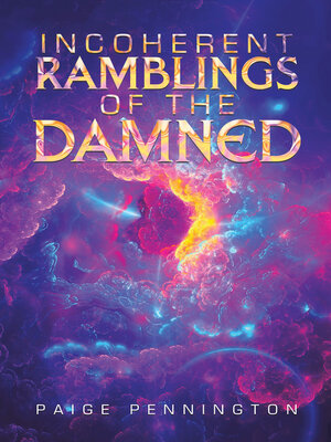 cover image of Incoherent ramblings of the damned
